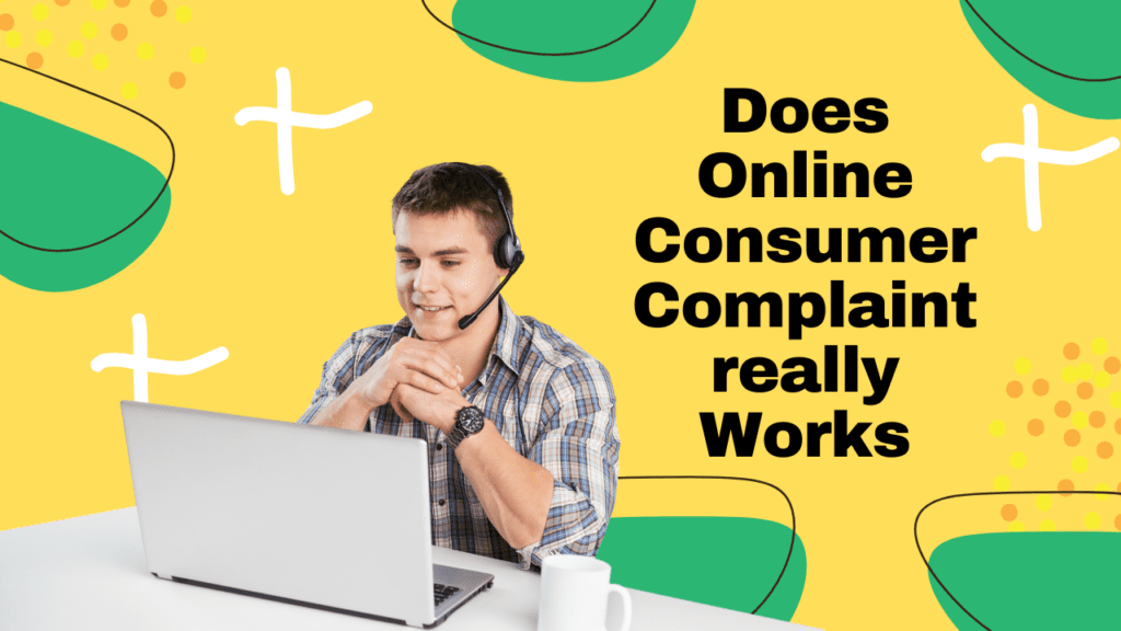 Online Consumer Complaint really works