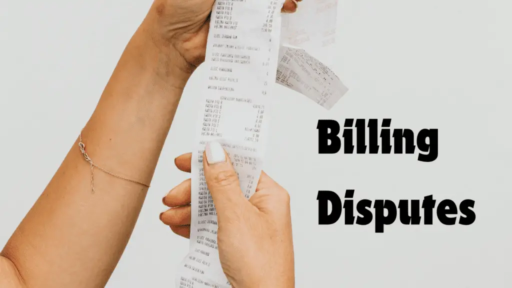 Billing Disputes