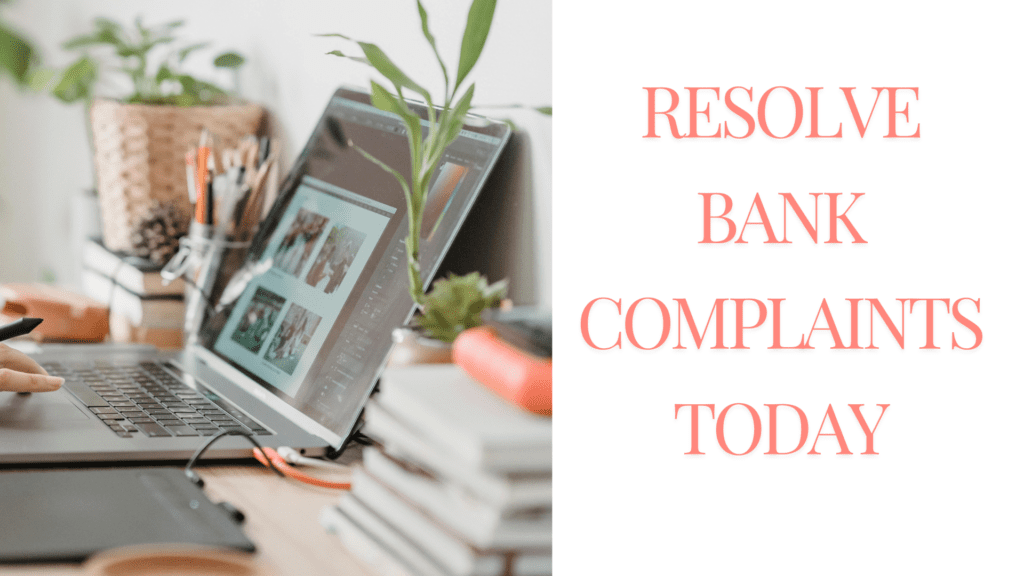 Banking Complaints