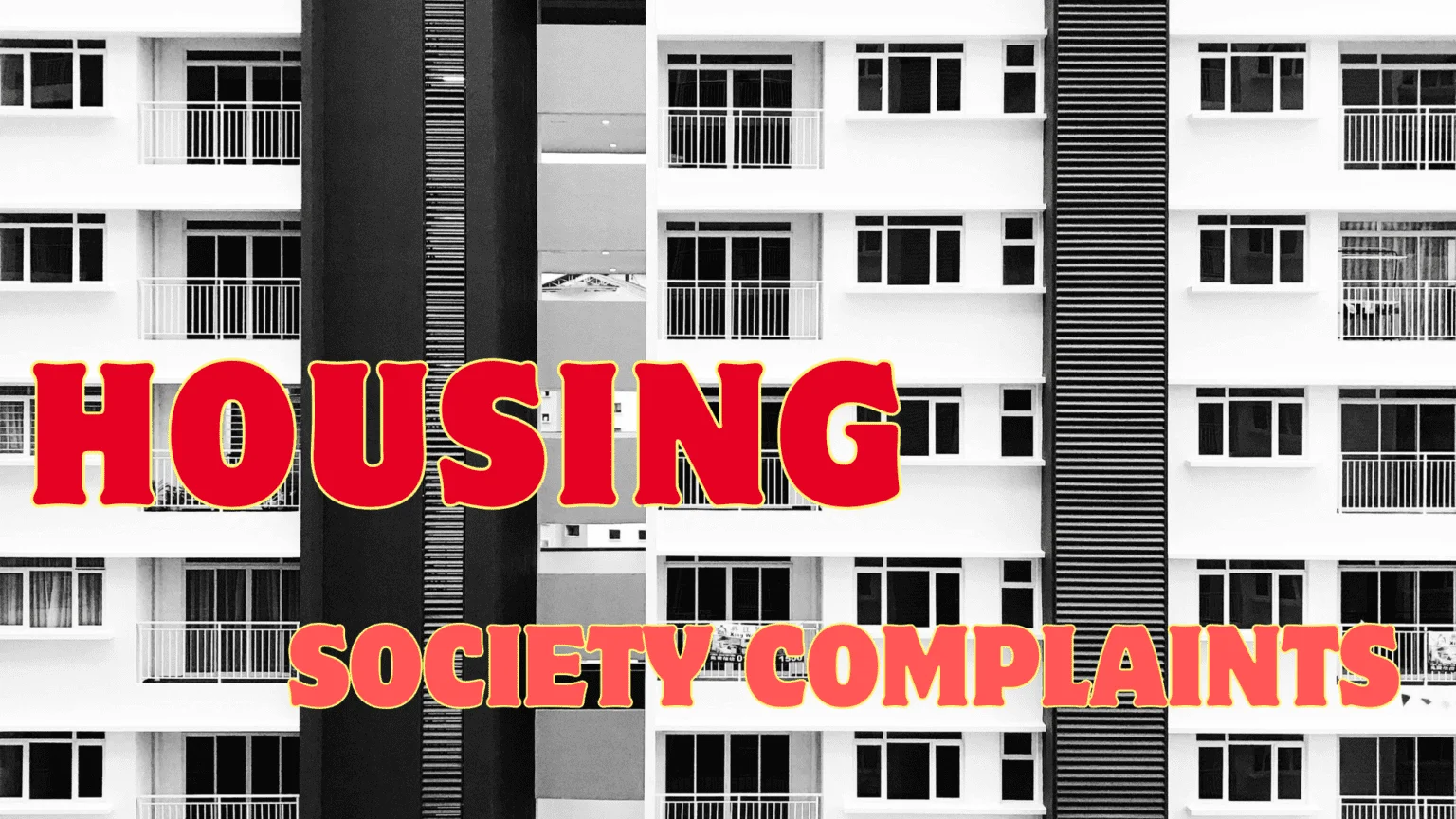 File a Cooperative Housing Society Complaint: A Complete Guide