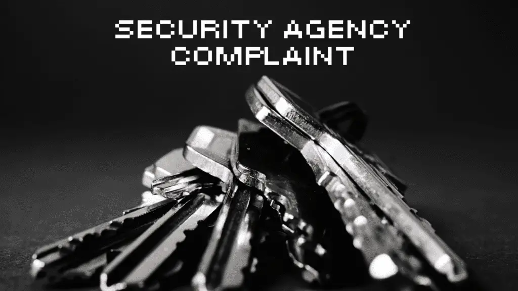 Security Agencies Complaints