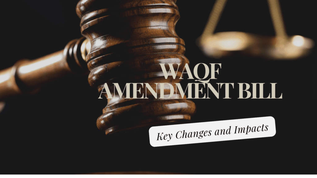 WAQF Amendment Bill