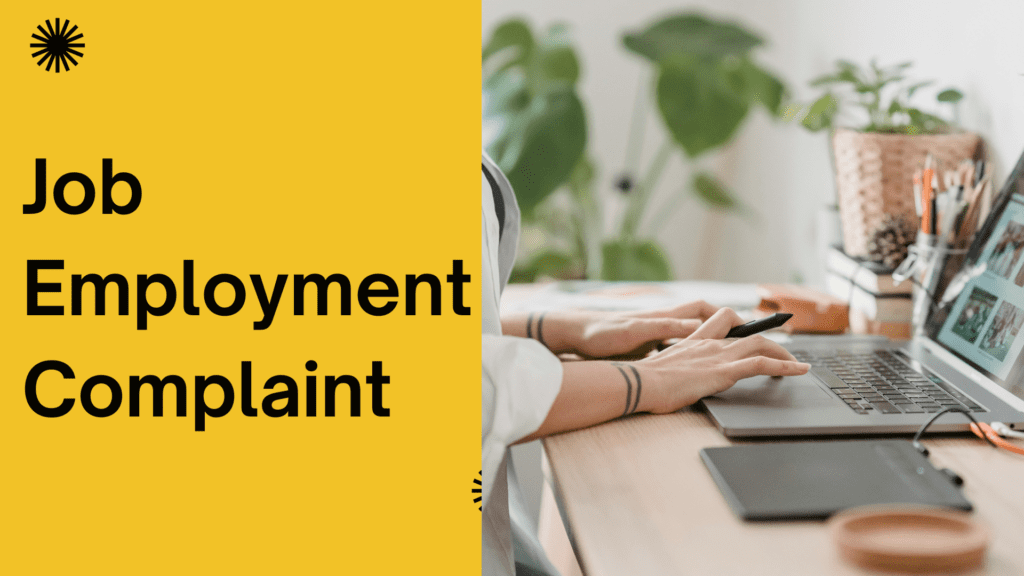 Job employment complaint