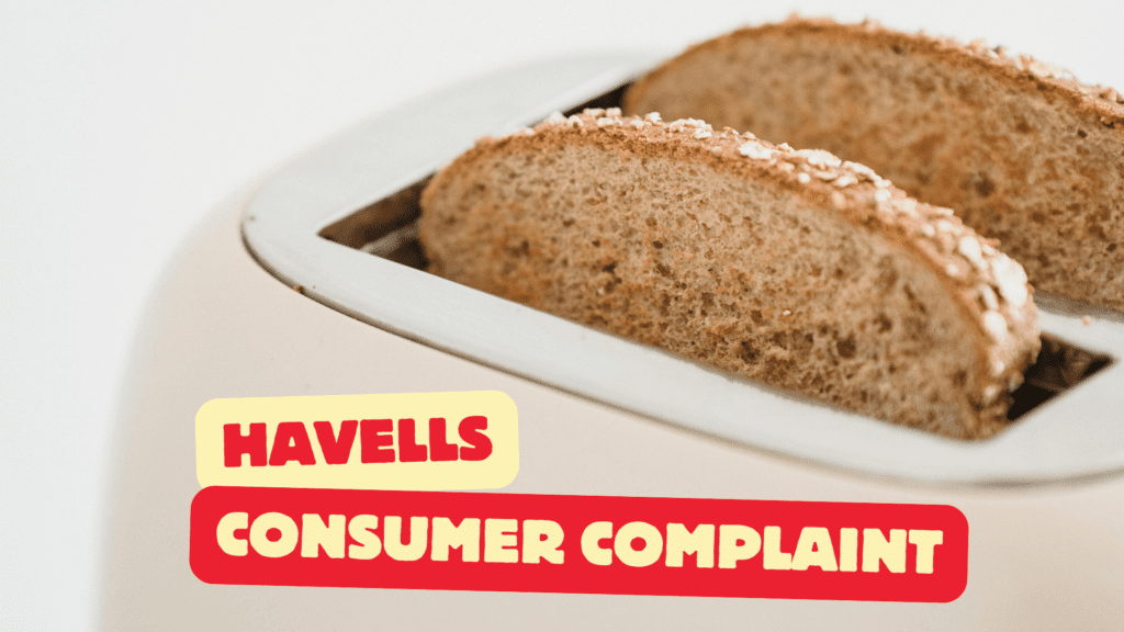 File a Complaint Against Havells